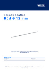 Rúd Ø 12 mm Termék adatlap HU
