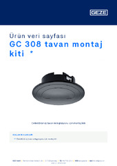 GC 308 tavan montaj kiti  * Ürün veri sayfası TR