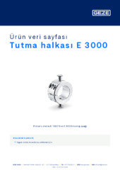 Tutma halkası E 3000 Ürün veri sayfası TR