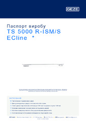 TS 5000 R-ISM/S ECline  * Паспорт виробу UK