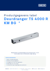 Deurdranger TS 4000 R KM BG  * Productgegevens tabel NL
