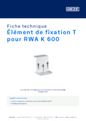 Élément de fixation T pour RWA K 600 Fiche technique FR