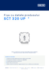 SCT 320 UP  * Fișa cu datele produsului RO