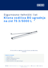 Klizna vodilica BG ugradnja na zid TS 3/5000 L Sigurnosno-tehnički list HR