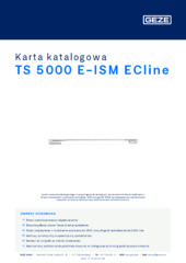 TS 5000 E-ISM ECline Karta katalogowa PL