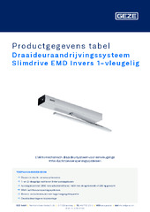 Draaideuraandrijvingssysteem Slimdrive EMD Invers 1-vleugelig Productgegevens tabel NL