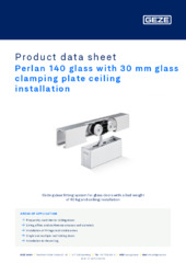 Perlan 140 glass with 30 mm glass clamping plate ceiling installation Product data sheet EN