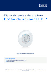 Botão de sensor LED  * Ficha de dados de produto PT