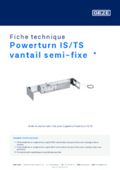 Powerturn IS/TS vantail semi-fixe  * Fiche technique FR