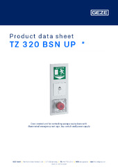 TZ 320 BSN UP  * Product data sheet EN