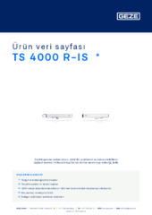 TS 4000 R-IS  * Ürün veri sayfası TR