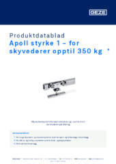 Apoll styrke 1 - for skyvedører opptil 350 kg  * Produktdatablad NB