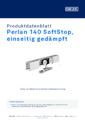 Perlan 140 SoftStop, einseitig gedämpft Produktdatenblatt DE