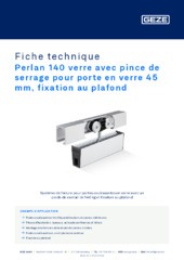 Perlan 140 verre avec pince de serrage pour porte en verre 45 mm, fixation au plafond Fiche technique FR