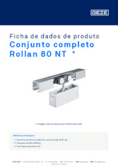 Conjunto completo Rollan 80 NT  * Ficha de dados de produto PT