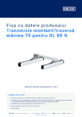 Transmisie montant/traversă mărime 75 pentru OL 90 N Fișa cu datele produsului RO