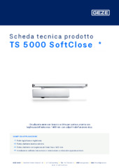TS 5000 SoftClose  * Scheda tecnica prodotto IT