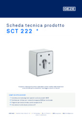 SCT 222  * Scheda tecnica prodotto IT