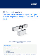 30 mm cam sıkıştırma plakalı gizli duvar bağlantı parçası Perlan 140 cam Ürün veri sayfası TR