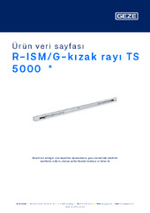 R-ISM/G-kızak rayı TS 5000  * Ürün veri sayfası TR