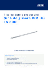 Șină de glisare ISM BG TS 5000 Fișa cu datele produsului RO