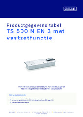 TS 500 N EN 3 met vastzetfunctie Productgegevens tabel NL