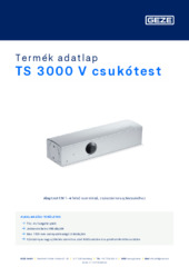 TS 3000 V csukótest Termék adatlap HU