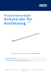 Schutzrohr für Auslösezug  * Produktdatenblatt DE