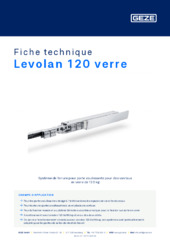 Levolan 120 verre Fiche technique FR