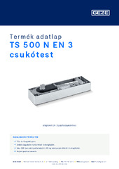 TS 500 N EN 3 csukótest Termék adatlap HU