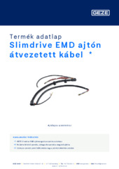 Slimdrive EMD ajtón átvezetett kábel  * Termék adatlap HU