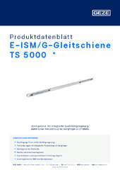 E-ISM/G-Gleitschiene TS 5000  * Produktdatenblatt DE