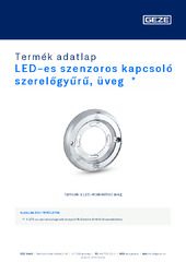 LED-es szenzoros kapcsoló szerelőgyűrű, üveg  * Termék adatlap HU