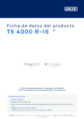 TS 4000 R-IS  * Ficha de datos del producto ES