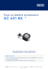 GC 401 RS  * Fișa cu datele produsului RO
