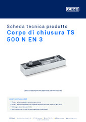 Corpo di chiusura TS 500 N EN 3 Scheda tecnica prodotto IT