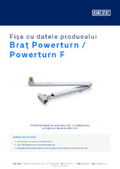Braț Powerturn / Powerturn F Fișa cu datele produsului RO