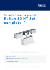 Rollan 80 NT Set completo  * Scheda tecnica prodotto IT