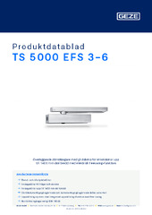 TS 5000 EFS 3-6 Produktdatablad SV