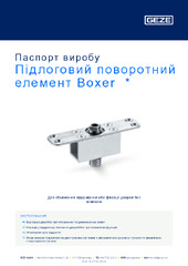 Підлоговий поворотний елемент Boxer  * Паспорт виробу UK