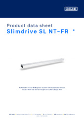 Slimdrive SL NT-FR  * Product data sheet EN