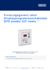 Displayprogrammaschakelaar DPS zonder UIT-toets  * Productgegevens tabel NL