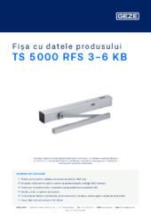 TS 5000 RFS 3-6 KB Fișa cu datele produsului RO