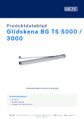 Glidskena BG TS 5000 / 3000 Produktdatablad SV