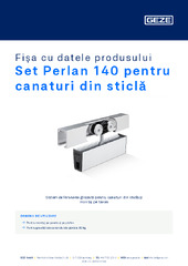 Set Perlan 140 pentru canaturi din sticlă Fișa cu datele produsului RO