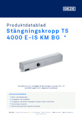 Stängningskropp TS 4000 E-IS KM BG  * Produktdatablad SV