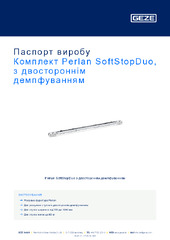 Комплект Perlan SoftStopDuo, з двостороннім демпфуванням Паспорт виробу UK