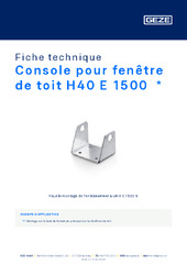 Console pour fenêtre de toit H40 E 1500  * Fiche technique FR