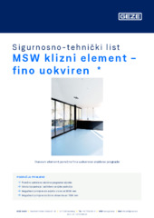 MSW klizni element - fino uokviren  * Sigurnosno-tehnički list HR