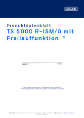 TS 5000 R-ISM/0 mit Freilauffunktion  * Produktdatenblatt DE